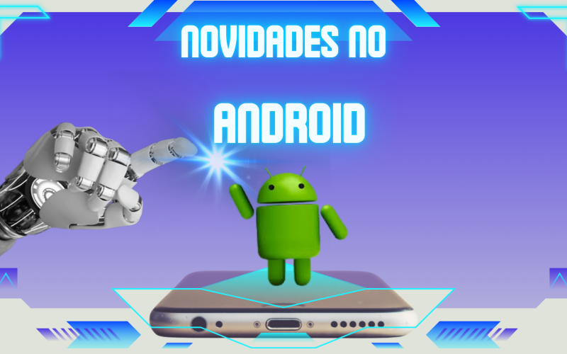 Novidades no Android